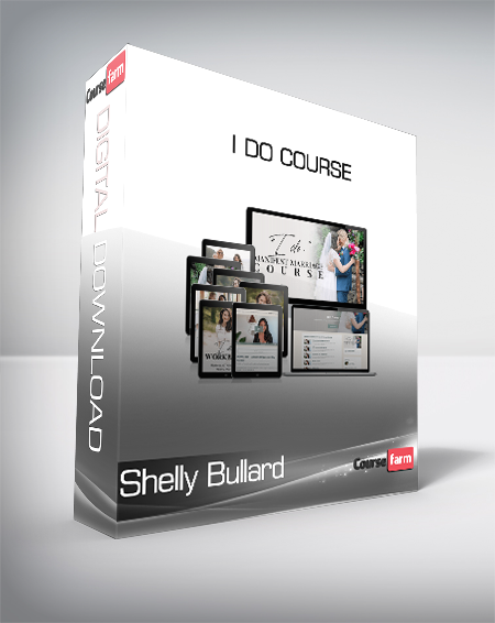 Shelly Bullard - I Do Course