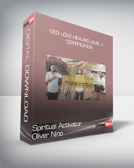 Spiritual Activator Oliver Nino - Geo Love Healing Level 1 Certification