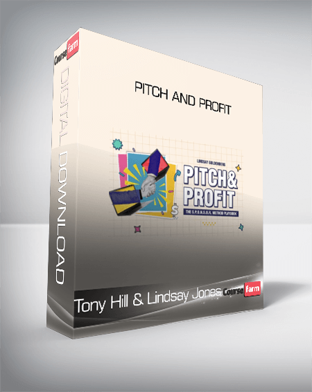 Tony Hill and Lindsay Jones - Pitch and Profit