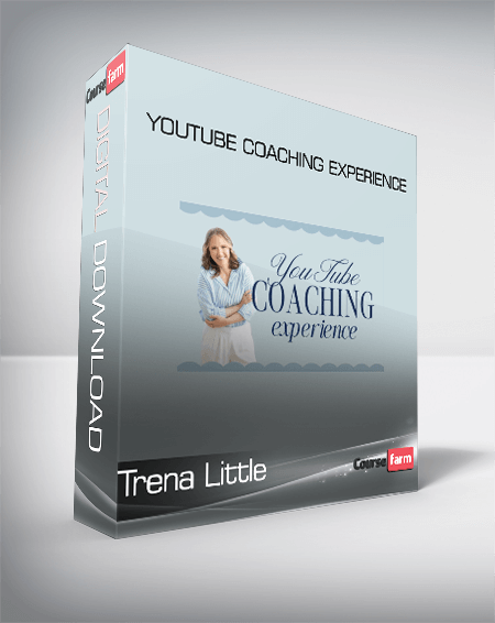 Trena Little - YouTube Coaching Experience