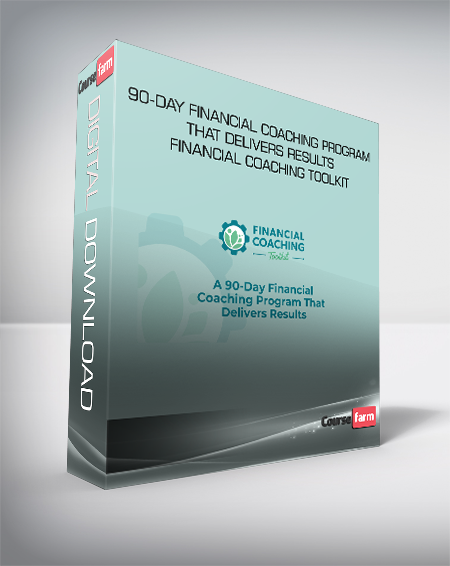 90-Day Financial Coaching Program That Delivers Results Financial Coaching Toolkit