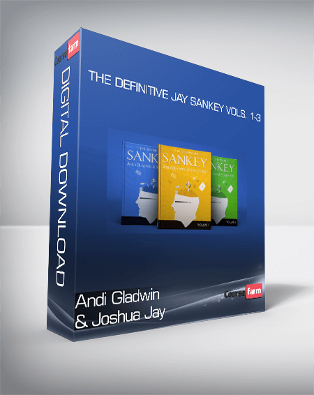 Andi Gladwin & Joshua Jay - The Definitive Jay Sankey Vols. 1-3