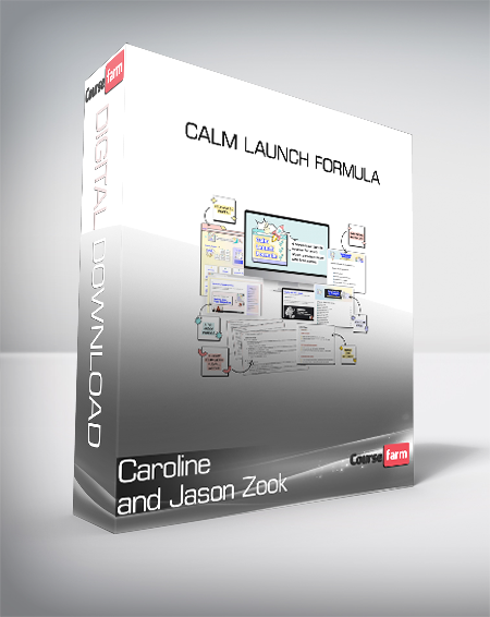 Caroline and Jason Zook - Calm Launch Formula