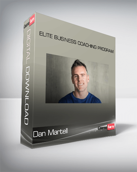 Dan Martell - Elite Business Coaching Program