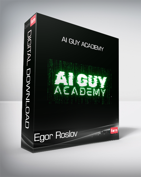 Egor Roslov - AI Guy Academy