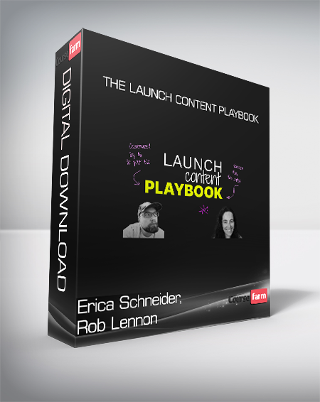Erica Schneider, Rob Lennon - The Launch Content Playbook