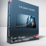 Euan Sinclair & James Hodges - The Quant Course