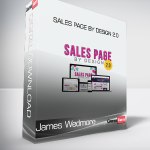 James Wedmore - Sales Page by Design 2.0