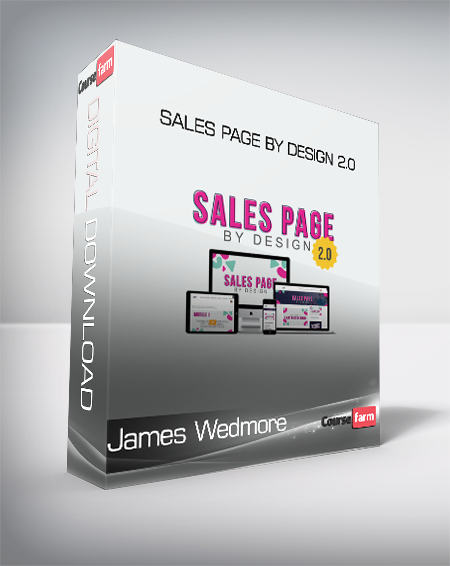 James Wedmore - Sales Page by Design 2.0