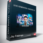 Jay Feldman - Lead Generation Insiders 2.0