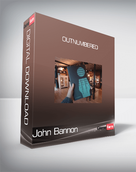 John Bannon - Outnumbered