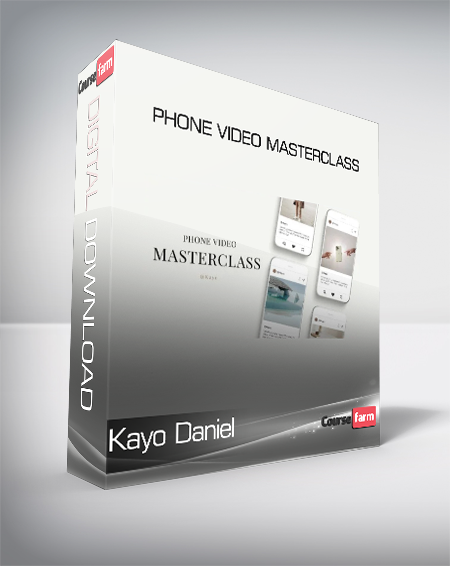 Kayo Daniel - Phone Video Masterclass