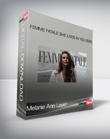 Melanie Ann Layer - Femme Fatale She Lives In You 2025