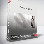 Melanie Ann Layer - Magic On Legs