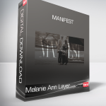 Melanie Ann Layer - Manifest