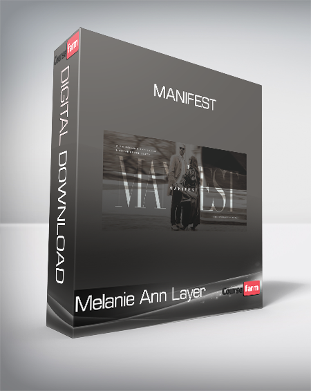 Melanie Ann Layer - Manifest