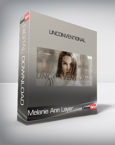 Melanie Ann Layer - Unconventional