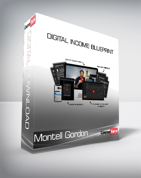 Montell Gordon - Digital Income Blueprint