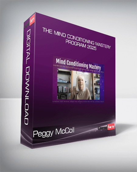 Peggy McColl - The Mind Conditioning Mastery Program 2025