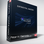 Peter H. Diamandis - Exponential Mastery