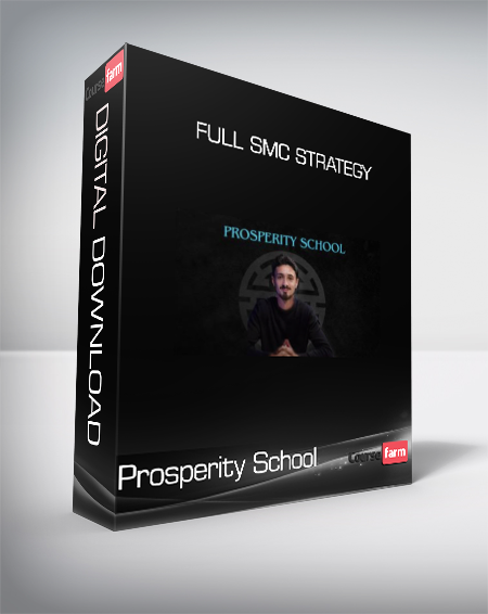 Prosperity School - Full SMC Strategy