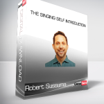 Robert Sussuma - The Singing Self Introduction