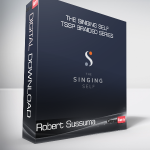 Robert Sussuma - The Singing Self TSSP Braided Series
