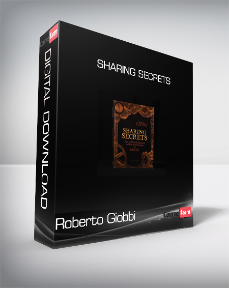 Roberto Giobbi - Sharing Secrets