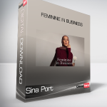 Sina Port - Feminine In Business