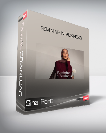 Sina Port - Feminine In Business