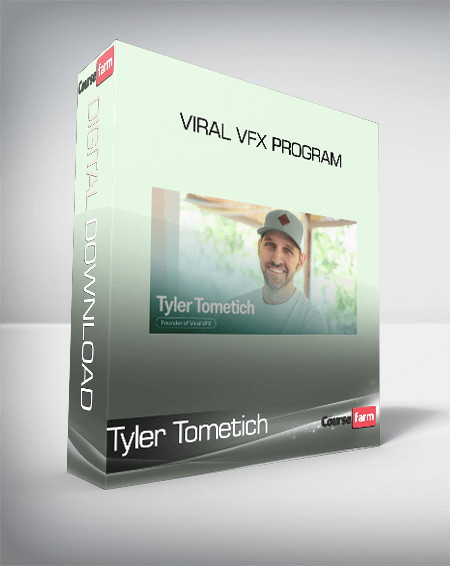 Tyler Tometich - Viral VFX Program
