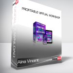 Alina Vincent - Profitable Virtual Workshop