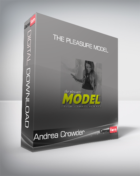 Andrea Crowder - The Pleasure Model