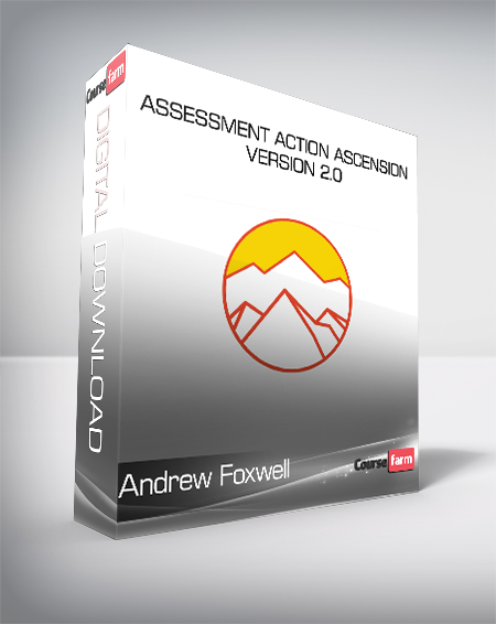 Andrew Foxwell - Assessment Action Ascension Version 2.0