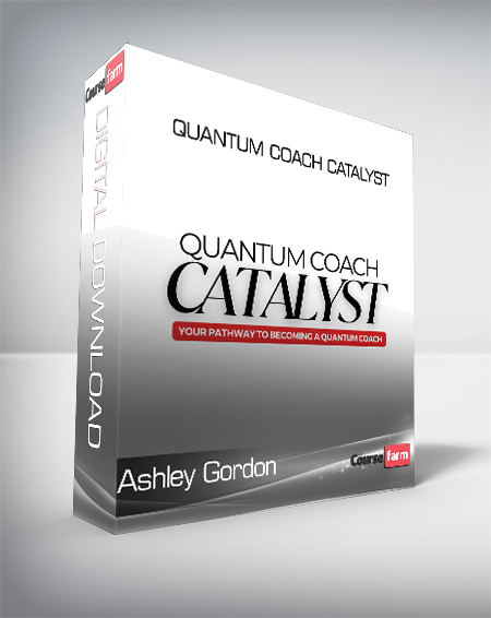 Ashley Gordon - Quantum Coach Catalyst