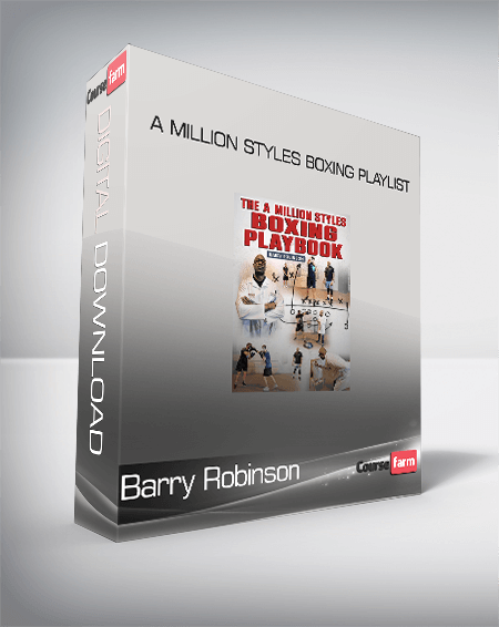 Barry Robinson - A Million styles Boxing Playlist