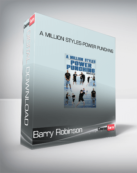 Barry Robinson - A Million styles-Power Punching