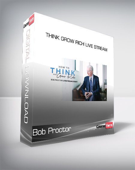 Bob Proctor - Think Grow Rich Live Stream