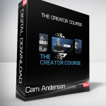 Cam Anderson - The Creator Course