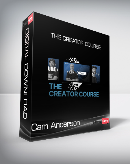 Cam Anderson - The Creator Course