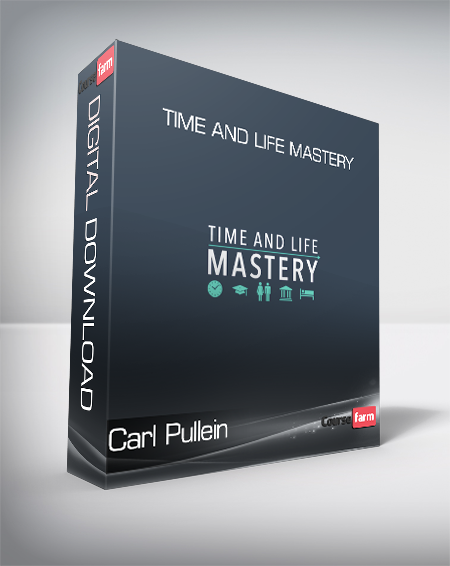 Carl Pullein - Time And Life Mastery