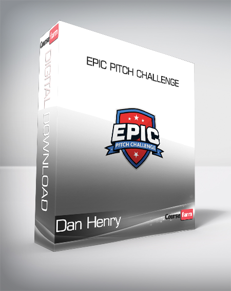 Dan Henry - Epic Pitch Challenge