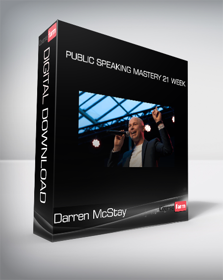 Darren McStay - Public Speaking Mastery 21 Week