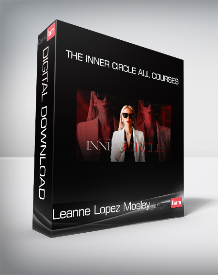 Leanne Lopez Mosley - The Inner Circle ALL courses