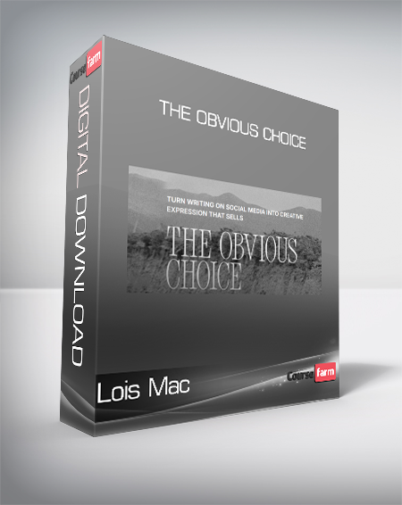 Lois Mac - The Obvious Choice