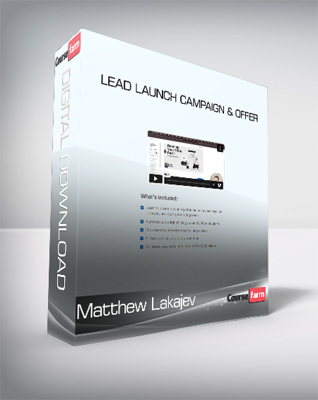 Matthew Lakajev - Lead Launch Campaign & Offer