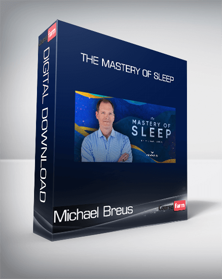 Michael Breus - The Mastery of Sleep
