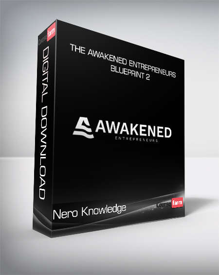 Nero Knowledge - The Awakened Entrepreneurs Blueprint 2