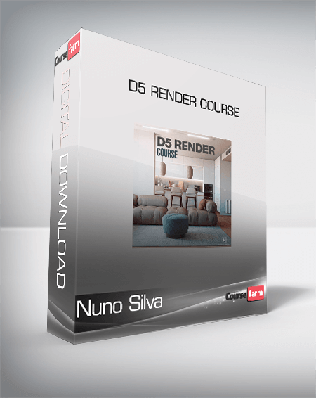 Nuno Silva - D5 Render Course