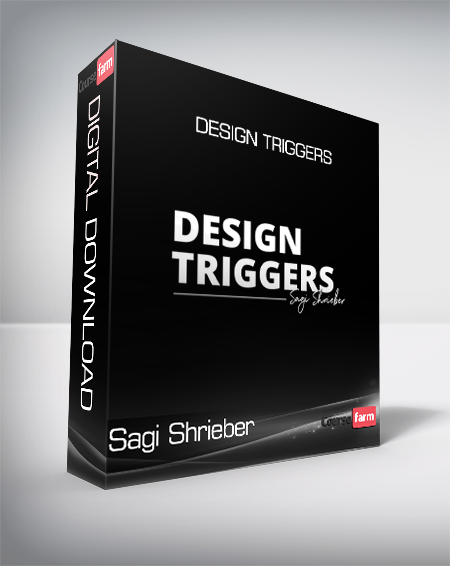 Sagi Shrieber - Design Triggers